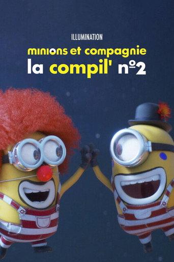 Minions et compagnie - La compil' n° 2