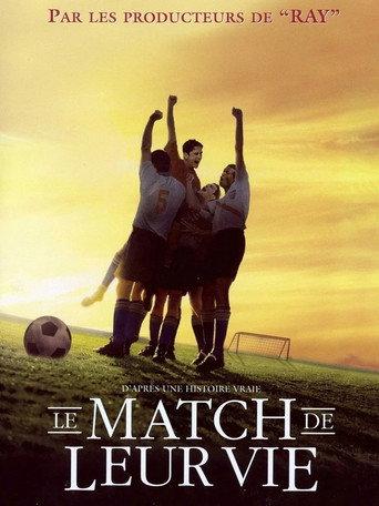 Le match de leur vie