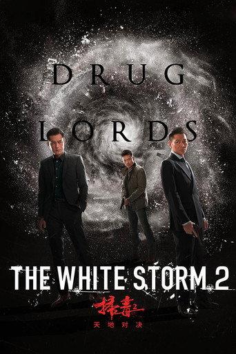 The White Storm 2 : Drug Lords