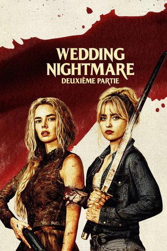 Wedding Nightmare : Deuxième partie