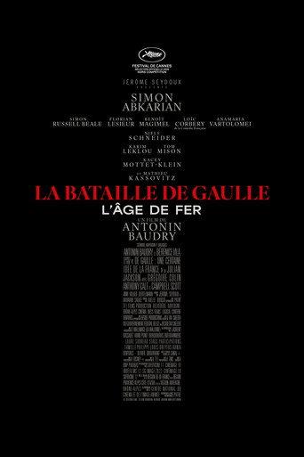 La Bataille de Gaulle : L’âge de fer