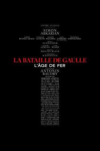 La Bataille de Gaulle : L’âge de fer