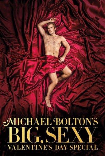 Michael Bolton's Big, Sexy Valentine's Day Special