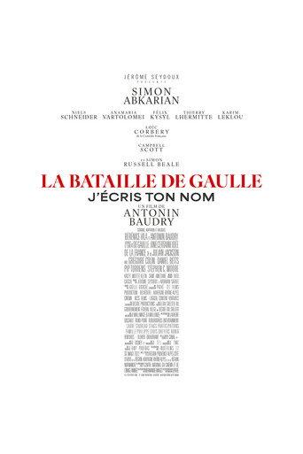 La Bataille de Gaulle : J’écris ton nom